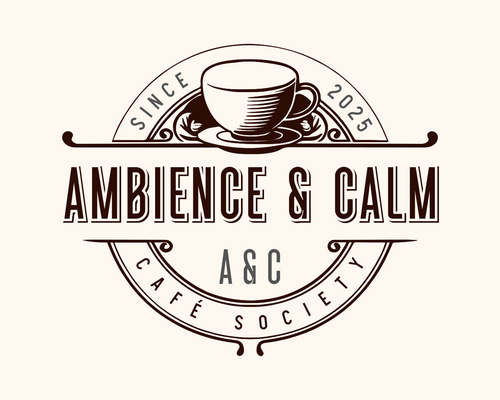 Ambience & Calm Cafe Society